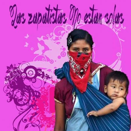los zapatistas no estan solos