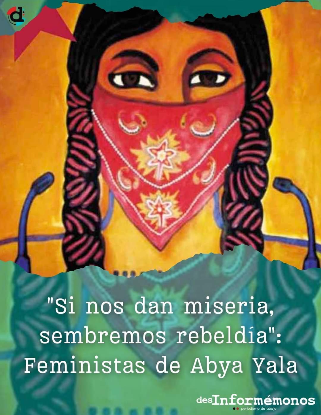 Carta de Feministas de Abya Yala – MUJERES Y LA SEXTA